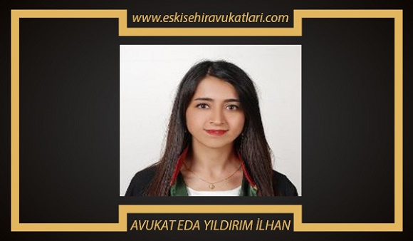 Avukat Eda Yıldırım İlhan