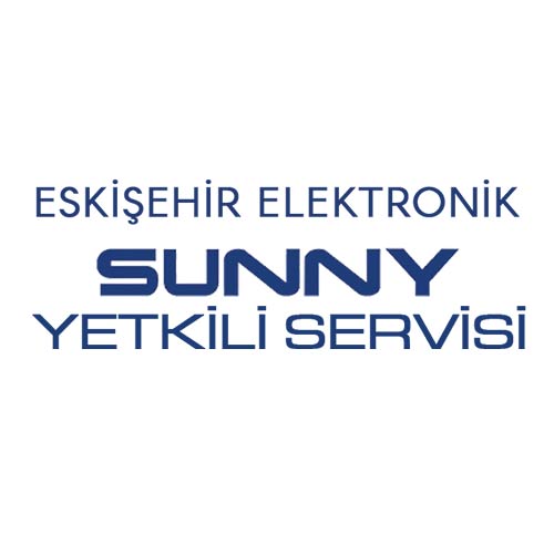 Eskişehir Elektronik Sunny Yetkili Servisi