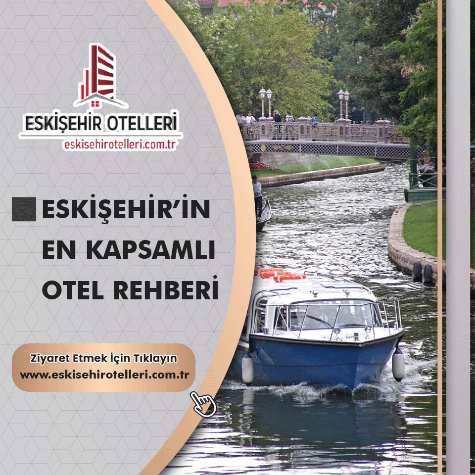 Eskişehir Otelleri Rehberi