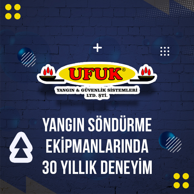 Ufuk Yangın Söndürme ve Güvenlik Sistemleri Eskişehir